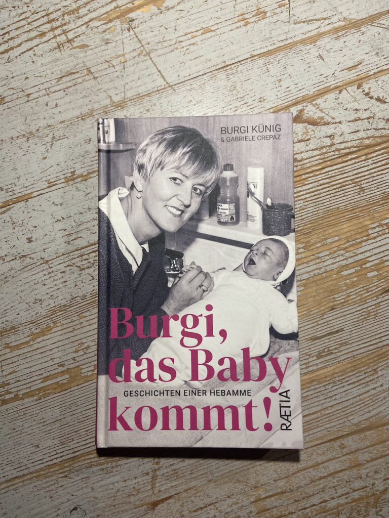 das neue Buch der Hebamme Burgi Künig