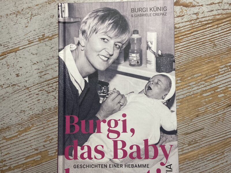 das neue Buch der Hebamme Burgi Künig